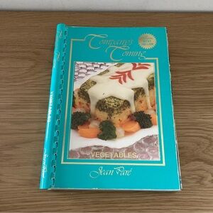 Company’s Coming Vegetables Cook Book